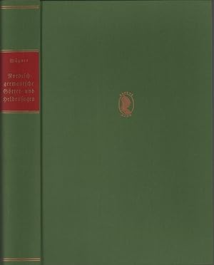 Nordisch-germanische Götter- und Heldensagen. (Neuausgabe des Neudrucks Naunhof bei Leipzig 1934).
