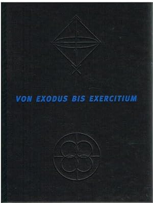 Bild des Verkufers fr Von Exodus bis Exercitium. zum Verkauf von Antiquariat Bernd Preler