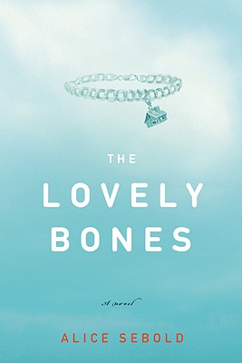 Imagen del vendedor de The Lovely Bones (Hardback or Cased Book) a la venta por BargainBookStores
