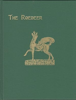 Bild des Verkufers fr THE ROEDEER: A MONOGRAPH BY "SNAFFLE." With a new introduction by Colin Laurie McKelvie. Cloth-bound limited edition. zum Verkauf von Coch-y-Bonddu Books Ltd