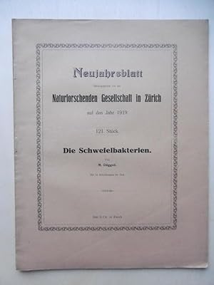 Die Schwefelbakterien. mit 14 Abbildungen im Text. [Hrsgg. v. d. Naturforschenden Gesellschaft Zü...