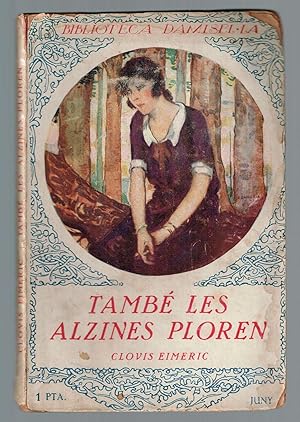 També les Alzines Ploren. Biblioteca Damisel-la 1927