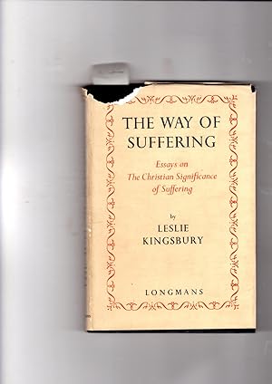 Seller image for The way of suffering. Essays on the Christian significance of suffering. for sale by Gwyn Tudur Davies