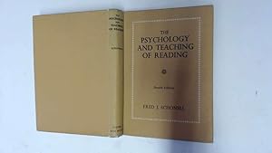 Seller image for The Psychology and Teaching of Reading for sale by Goldstone Rare Books