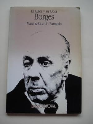 Seller image for Borges. El Autor y su Obra for sale by GALLAECIA LIBROS