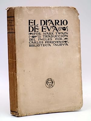 EL DIARIO DE EVA (Mark Twain) Biblioteca Nueva, Circa 1915