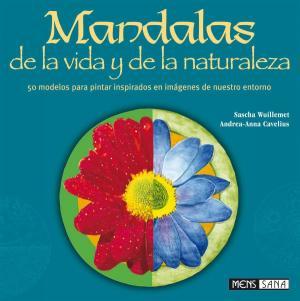 Imagen del vendedor de Mandalas de la vida y de la naturaleza. Sascha Wuillemet - Andrea Anna Cavelius a la venta por Grupo Letras