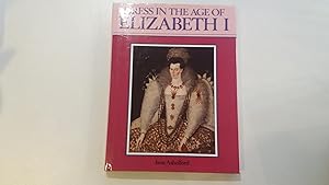 Imagen del vendedor de Dress In The Age of Elizabeth I a la venta por The Moffat Bookshop