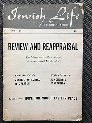 Jewish Life; A Progressive Monthly, Vol. X, No. 8 (116), June 1956