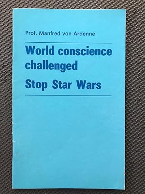 Imagen del vendedor de World Conscience Challenged; Stop Star Wars a la venta por Cragsmoor Books