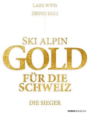 Ski alpin: Gold für die Schweiz: Die Sieger