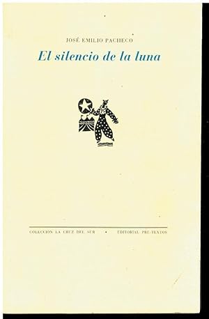 Imagen del vendedor de EL SILENCIO DE LA LUNA (POEMAS, 1985-1993). 1 EDICIN. a la venta por angeles sancha libros