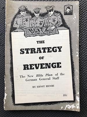 Imagen del vendedor de The Strategy of Revenge; The New Blitz Plan of the German General Staff a la venta por Cragsmoor Books