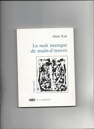 La nuit manque de main d'oeuvre (dedicace)