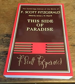 Bild des Verkufers fr This Side of Paradise (The Cambridge Edition of the Works of F. Scott Fitzgerald) zum Verkauf von Scarthin Books ABA, ILAB.