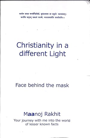 Seller image for Christianity in a different Light - Face behind the mask for sale by WeBuyBooks