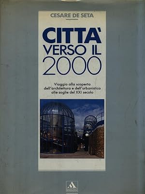 Immagine del venditore per Citta' verso il 2000 venduto da Librodifaccia