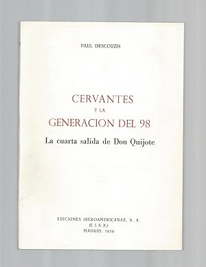 Image du vendeur pour Cervantes y la generacin del 98. La cuarta salida de Don Quijote. mis en vente par Librera El Crabo