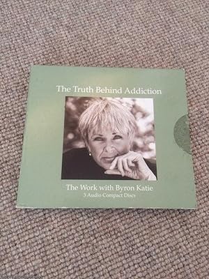 The Truth Behind Addiction (3 CD Collection, Live Recording)