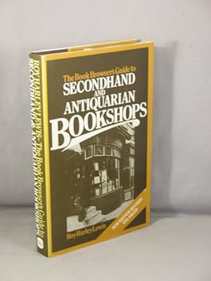 The Book Browser's Guide to Secondhand and Antiquarian Bookshops.