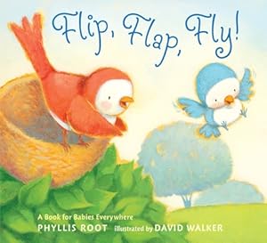Bild des Verkufers fr Flip, Flap, Fly!: A Book for Babies Everywhere (Board Book) zum Verkauf von BargainBookStores