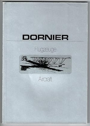 Dornier: Flugzeuge. Aircraft