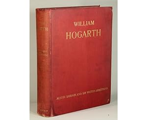 Seller image for William Hogarth . with an introduction on Hogarth's workmanship by Sir Walter Armstrong for sale by Rulon-Miller Books (ABAA / ILAB)