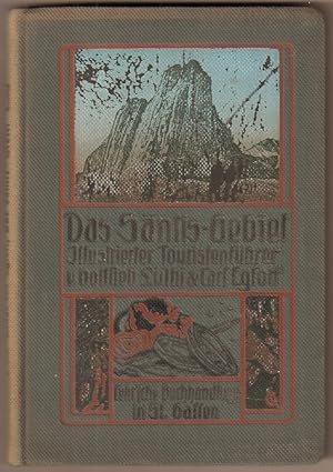 Imagen del vendedor de Das Sntis-Gebiet. Illustrierter Touristenfhrer. Mit einem Anhang: Naturgeschichtliches aus dem Sntis-Gebiet von E. Bchler. a la venta por Antiquariat Neue Kritik