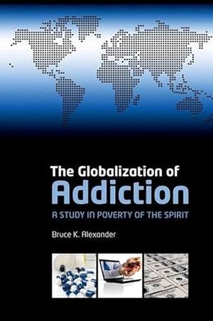 Immagine del venditore per The Globalization of Addiction (Paperback) venduto da Grand Eagle Retail