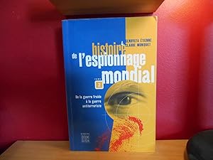 HISTOIRE DE L'ESPIONNAGE MONDIAL T.2 ; DE LA GUERRE FROIDE A LA GUERRE ANTITERRORISTE