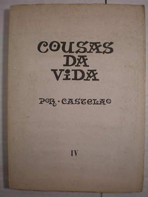 Cousas da vida IV