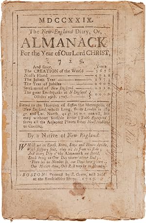 MDCCXXIX. THE NEW-ENGLAND DIARY, OR, ALMANACK FOR THE YEAR OF OUR LORD CHRIST, 1729.FITTED TO THE...