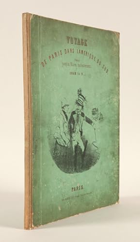 Seller image for VOYAGE DE PARIS DANS L'AMERIQUE DU SUD. for sale by William Reese Company - Americana