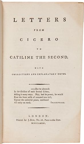 LETTERS FROM CICERO TO CATILINE THE SECOND. WITH CORRECTIONS AND EXPLANATORY NOTES