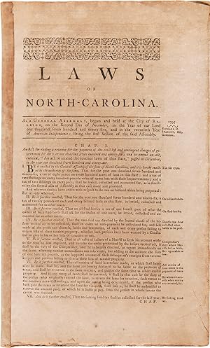 LAWS OF NORTH-CAROLINA. AT A GENERAL ASSEMBLY, BEGUN AND HELD AT THE CITY OF RALEIGH, ON THE SECO...