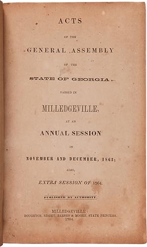 ACTS OF THE GENERAL ASSEMBLY OF THE STATE OF GEORGIA. PASSED IN MILLEDGEVILLE, AT AN ANNUAL SESSI...