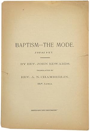 Seller image for BAPTISM - THE MODE.TRANSLATED BY REV. A.N. CHAMBERLIN for sale by William Reese Company - Americana