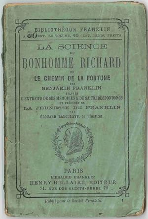 Seller image for BIBLIOTHÈQUE FRANKLIN. LA SCIENCE DU BONHOMME RICHARD for sale by William Reese Company - Americana