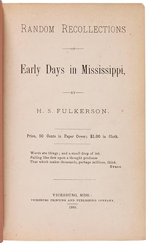 RANDOM RECOLLECTIONS OF EARLY DAYS IN MISSISSIPPI