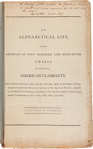 AN ALPHABETICAL LIST, AND ABSTRACT OF FOUR HUNDRED AND SIXTY-SEVEN AWARDS, IN FAVOUR OF AMERICAN ...