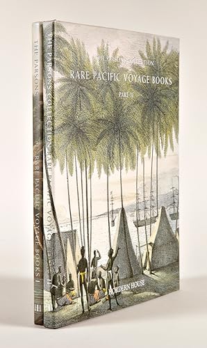 Seller image for THE PARSONS COLLECTION. RARE PACIFIC VOYAGE BOOKS FROM THE COLLECTION OF DAVID PARSONS. PART I DAMPIER TO COOK. [with:] .PART II LA PEROUSE TO WILKES for sale by William Reese Company - Americana