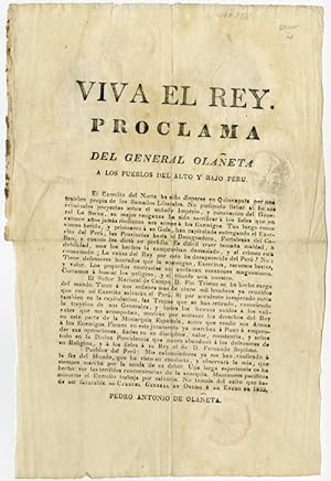 VIVA EL REY. PROCLAMA DEL GENERAL OLAÑETA A LOS PUEBLOS DEL ALTO Y BAJO PERU [caption title]
