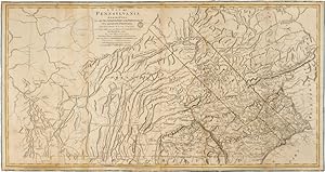 A MAP OF PENNSYLVANIA EXHIBITING NOT ONLY THE IMPROVED PARTS OF THAT PROVINCE, BUT ALSO ITS EXTEN...