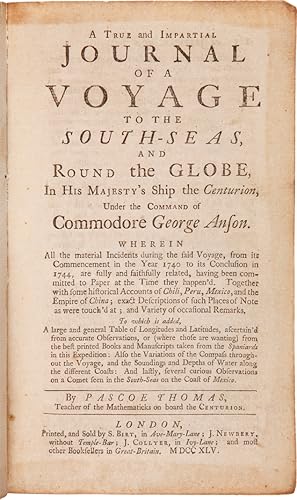 A TRUE AND IMPARTIAL JOURNAL OF A VOYAGE TO THE SOUTH-SEAS, AND ROUND THE GLOBE, IN HIS MAJESTY'S...