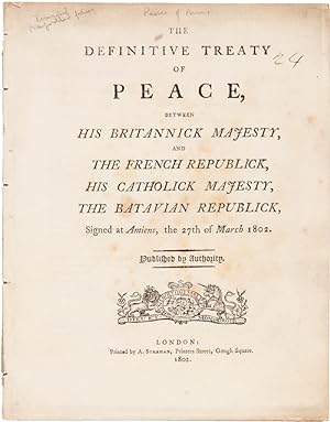 THE DEFINITIVE TREATY OF PEACE, BETWEEN HIS BRITANNICK MAJESTY, AND THE FRENCH REPUBLICK, HIS CAT...