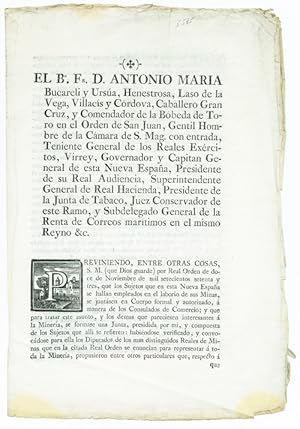 EL BAYLIO FREY DOCTOR ANTONIO MARIA BUCARELI Y URSUA.PROVINIENDO, ENTRE OTRAS COSAS, S.M. (QUE DI...