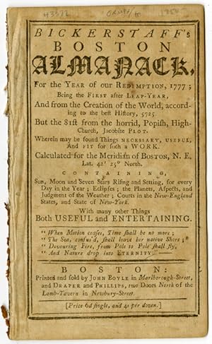 BICKERSTAFF'S BOSTON ALMANACK, FOR THE YEAR OF OUR REDEMPTION, 1777.