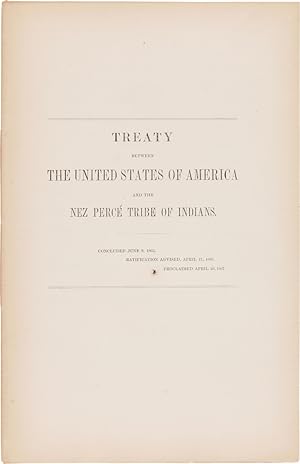 TREATY BETWEEN THE UNITED STATES OF AMERICA AND THE NEZ PERCÉ TRIBE OF INDIANS. CONCLUDED JUNE 9,...