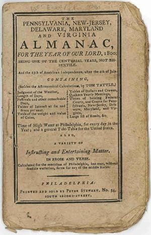 Seller image for THE PENNSYLVANIA, NEW-JERSEY, DELAWARE, MARYLAND AND VIRGINIA ALMANAC, FOR THE YEAR OF OUR LORD, 1800. for sale by William Reese Company - Americana