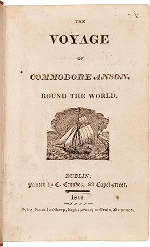 THE VOYAGE OF COMMODORE ANSON, ROUND THE WORLD